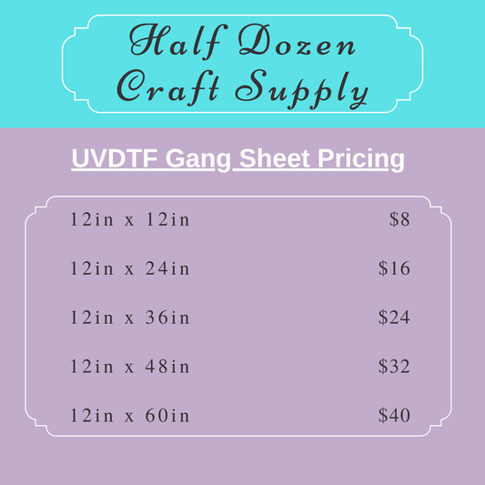 Custom UVDTF Gang Sheet